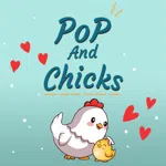 Pop and Chicks
