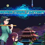 River Town Factory