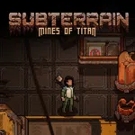 Subterrain: Mines of Titan