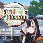 Juufuutei Raden's Guide for Pixel Museum