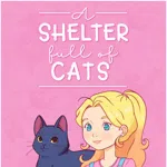 A Shelter Full of Cats