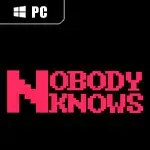 Nobody Knows
