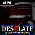 DESOLATE: Clone Catastrophe