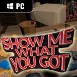 Show Me What You Got