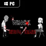 Whack the Serial Killer inc Creeps, Burglars, Neighbour