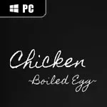 Chicken ~Boiled Egg~