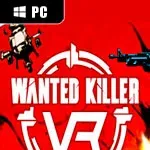 Wanted Killer VR