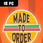 Made to Order
