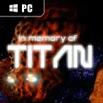 In memory of TITAN
