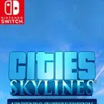 Cities: Skylines - Nintendo Switch Edition