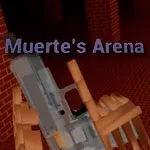 Muerte's Arena