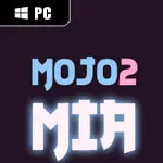 Mojo 2: Mia
