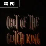 Cult of the Glitch King