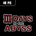 3 Days in the Abyss