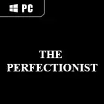 The Perfectionist