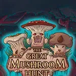 The Great Mushroom Hunt