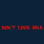 Don't Look Back - VR