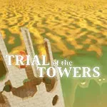Trial of the Towers
