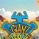 A Giant Problem