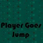 Player Goes Jump
