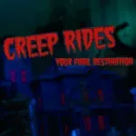 CREEP RIDES