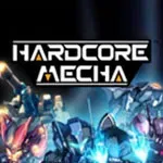 HARDCORE MECHA