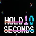 Hold 10 Seconds