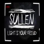Sullen: Light is Your Friend