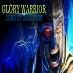 Glory Warrior : Lord of Darkness