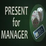 Present for Manager