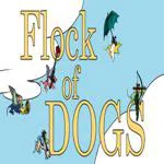Flock of Dogs