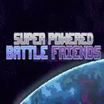 Super Powered Battle Friends