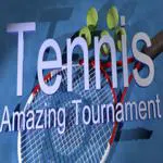 Tennis. Amazing tournament