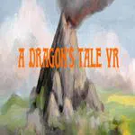 A Dragon's Tale VR