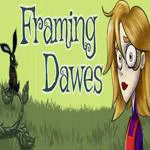 Framing Dawes, Episode 1: Thyme to Leave