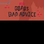 Big Bears Bad Advice