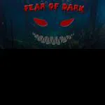 Fear of Dark