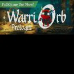 WarriOrb: Prologue