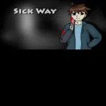 Sick Way