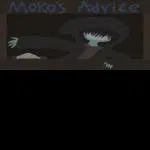 Moko's Advice