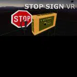 Stop Sign VR