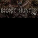 Bionic Hunter VR