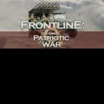Frontline: The Great Patriotic War