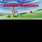 Cosmic Monsters