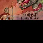 An Odyssey: Echoes of War