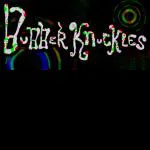 BUBBERKNUCKLES