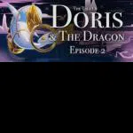 The Tale of Doris and the Dragon - Episode 2