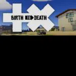 Birth to Death