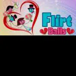 Flirt Balls