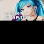 Anime Girls Switch Puzzles
